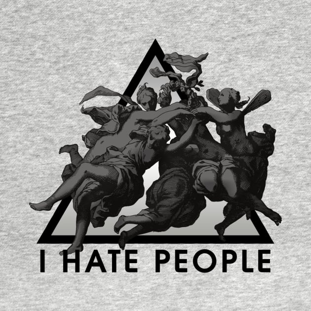 I HATE PEOPLE by theanomalius_merch